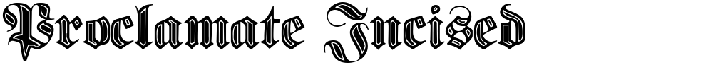 Proclamate Incised