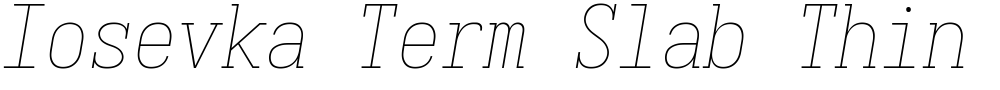 Iosevka Term Slab Thin Oblique